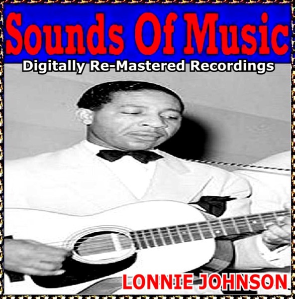 Sounds Of Music pres. Lonnie Johnson (Digitally Re-Mastered Recordings) album cover