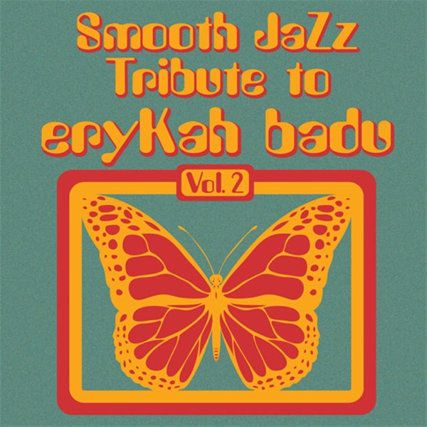 Smooth Jazz Tribute To Erykah Badu, Vol. 2 album cover