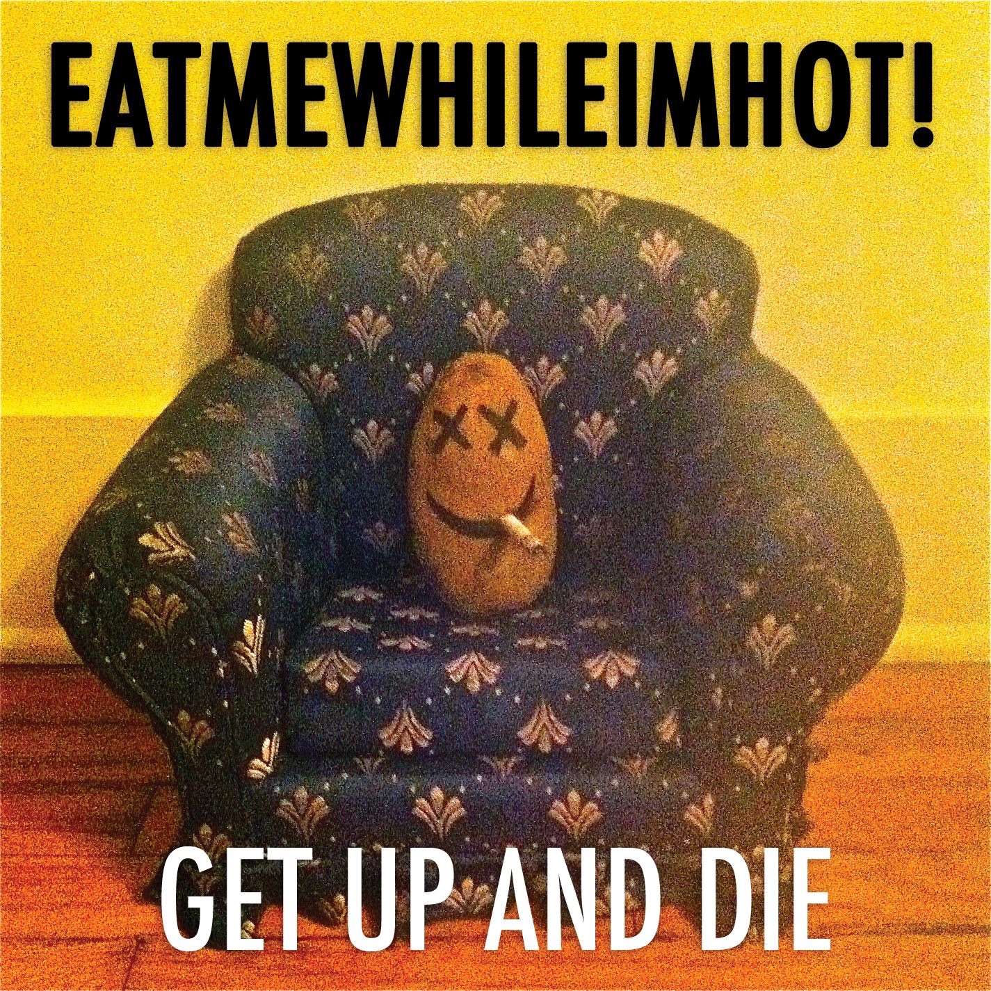 Get Up and Die - Single album cover