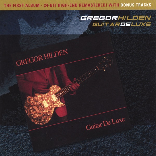 Guitar DeLuxe (2006 New Edition With Over 30 Min. Bonus Tracks and High End Remastered) album cover