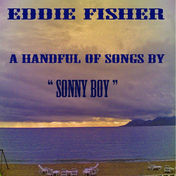 A Handful of Songs by "Sonny Boy" album cover