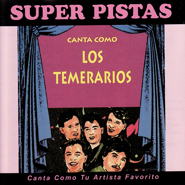 Pistas Para Que Cantes Exitos de los Temerarios album cover