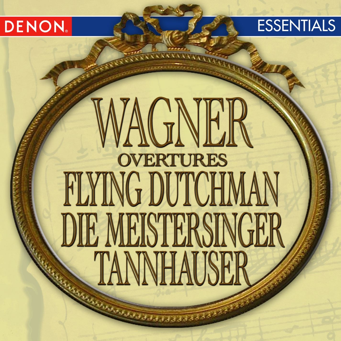 Wagner: Flying Dutchman Overture, Tannhauser Overture & Die Meistersinger Overture album cover