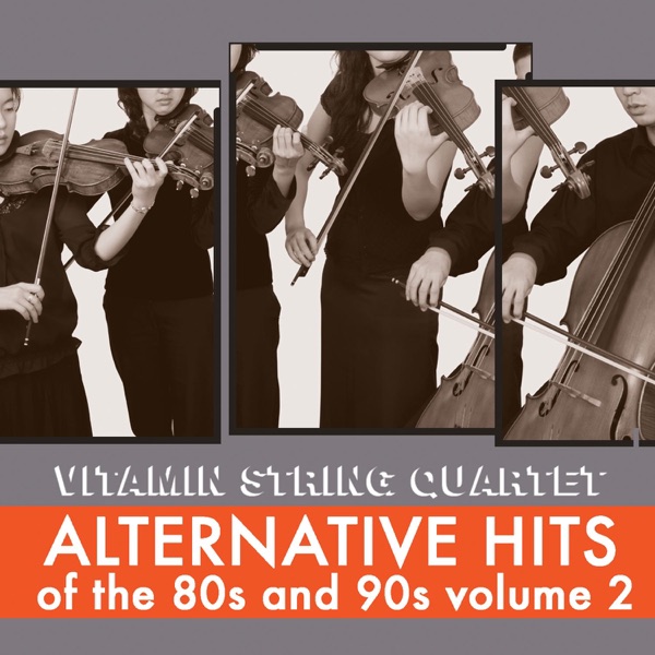 Vitamin String Quartet Performs Alternative Hits of the 80s and 90s, Vol. 2 album cover