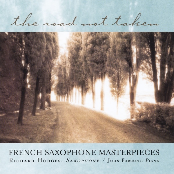 The Road Not Taken: French Saxophone Masterpieces album cover
