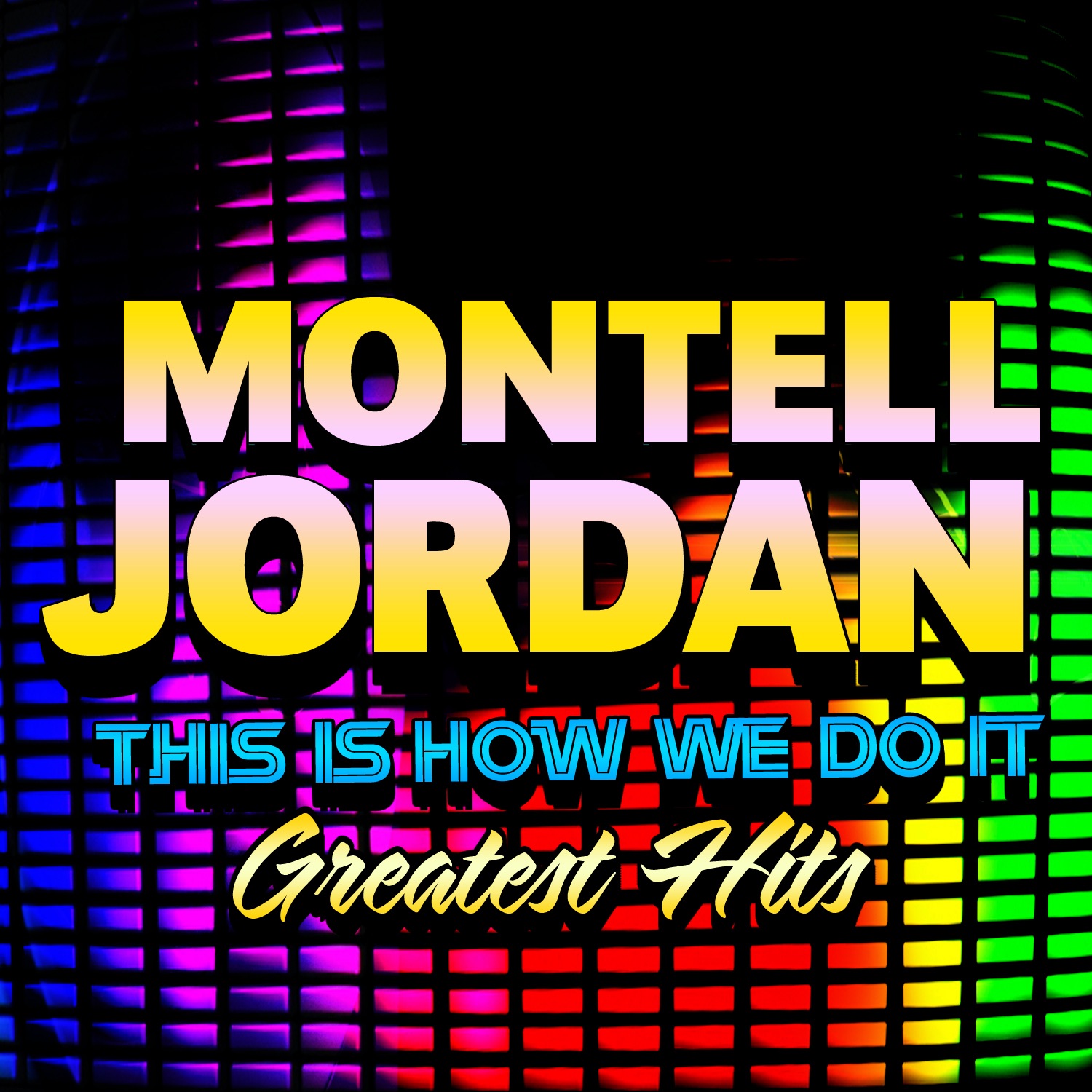This Is How We Do It - Greatest Hits - EP album cover