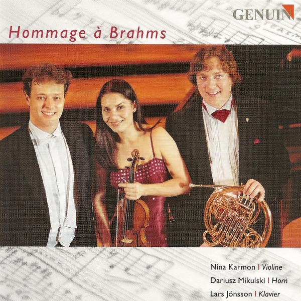 Schumann: Adagio and Allegro - Brahms: Trio for Violin, Horn and Piano, Op. 40 - Ligeti: Hommage a B album cover