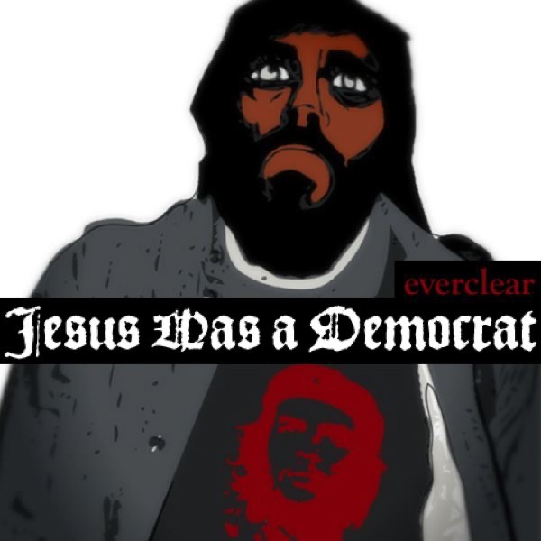 Jesus Was a Democrat - Single album cover
