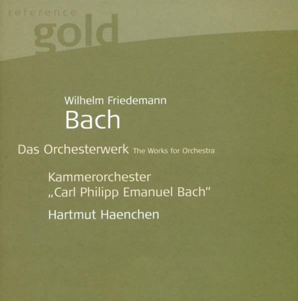 W.F. Bach: Orchestral Music - F. 24, 64, 65, 91, 92 album cover