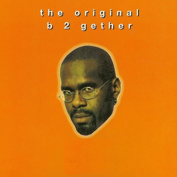 B 2 Gether (Remixes) - EP album cover