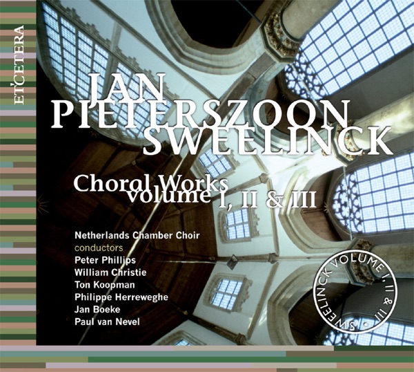 Sweelinck: Choral Works, Vol. I, II & III album cover