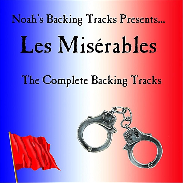 Les Misérables (The Complete Backing Tracks) [Karaoke] [feat. Alain Boublil & Claude Michel Schönber album cover