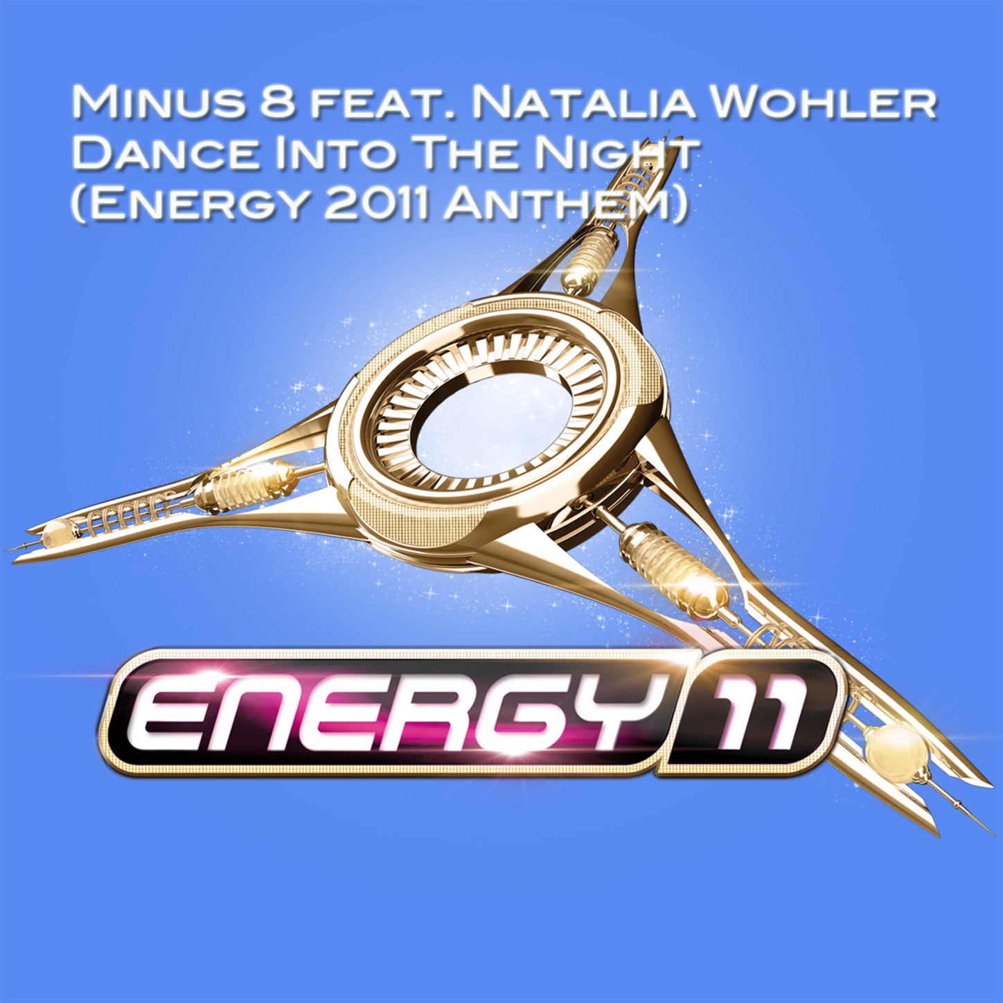 Dance Into the Night (Energy 2011 Anthem) [feat. Natalia Wohler] [Remixes] - EP album cover