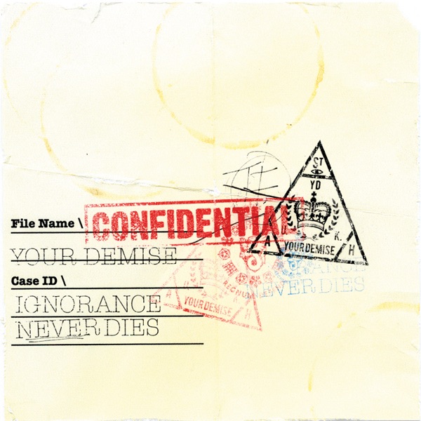 Ignorance Never Dies album cover
