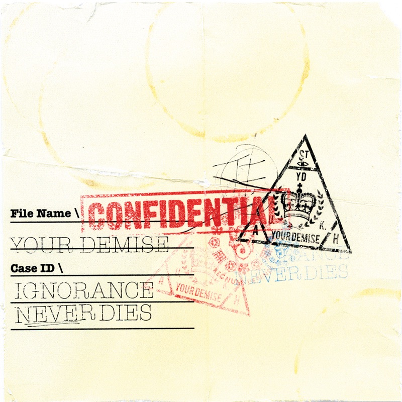 Ignorance Never Dies album cover