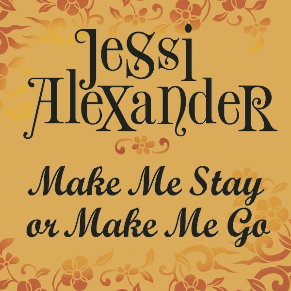 Make Me Stay or Make Me Go - Single album cover