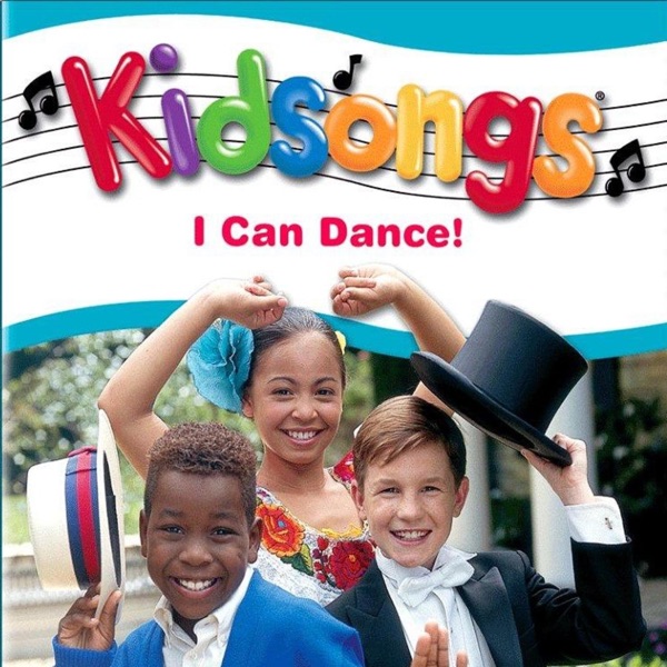 Kidsongs: I Can Dance album cover