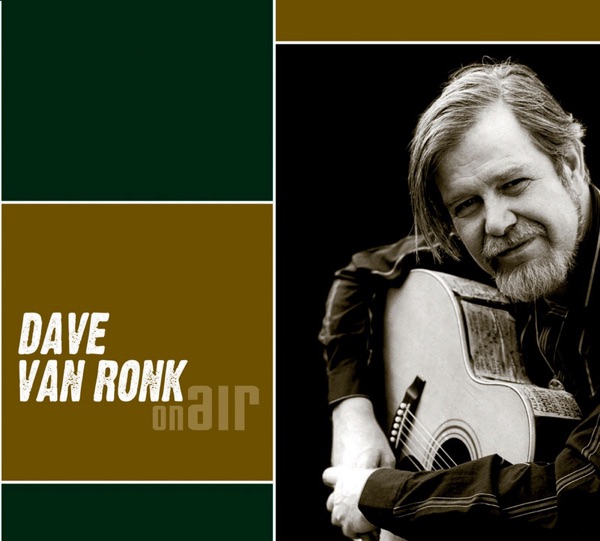 Dave Van Ronk - On Air album cover
