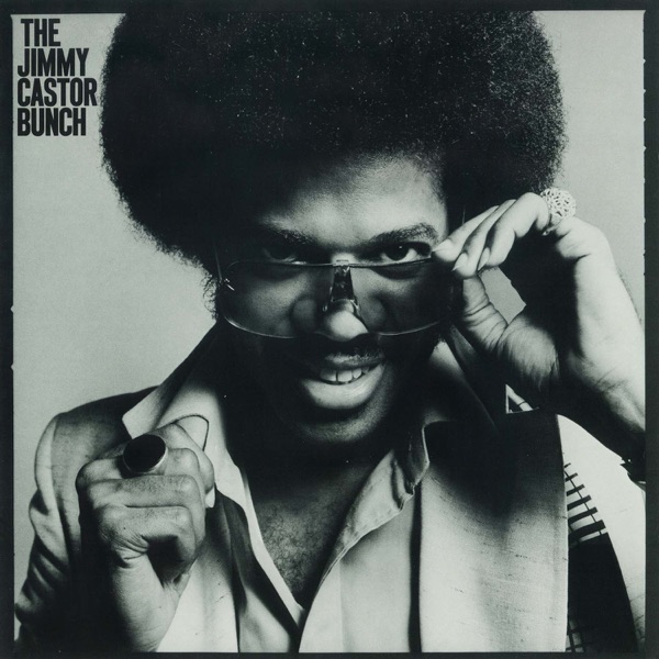 The Jimmy Castor Bunch album cover