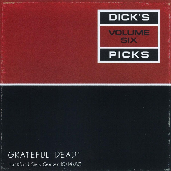 Dick's Picks Vol. 6: 10/14/83 (Hartford Civic Center, Hartford, CT) album cover