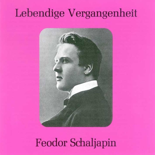 Lebendige Vergangenheit - Feodor Chaliapin album cover