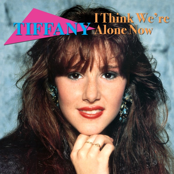 I Think We're Alone Now (Re-Recorded / Remastered) album cover