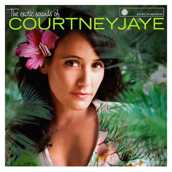 The Exotic Sounds of Courtney Jaye album cover