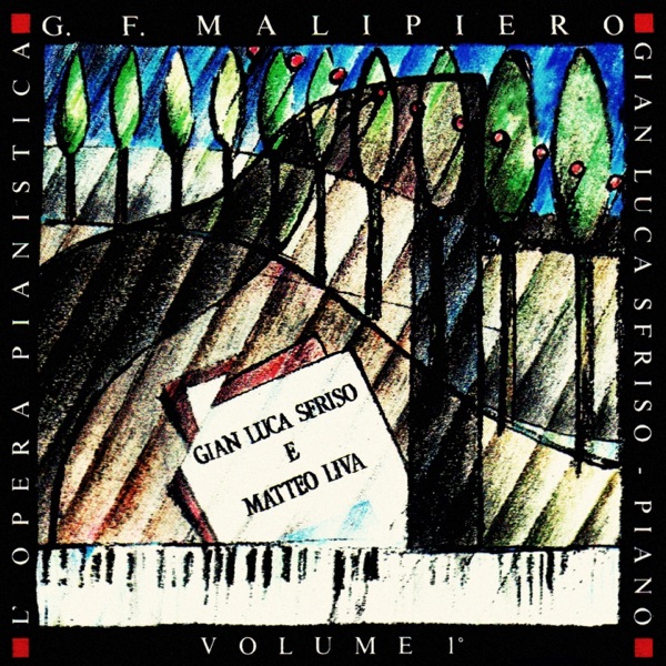 Gian Francesco Malipiero: L'opera pianistica, Vol. 1 album cover