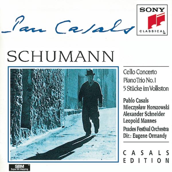 Schumann: Cello Concerto in A Minor, Piano Trio in D Minor, Stucke im Volkston album cover