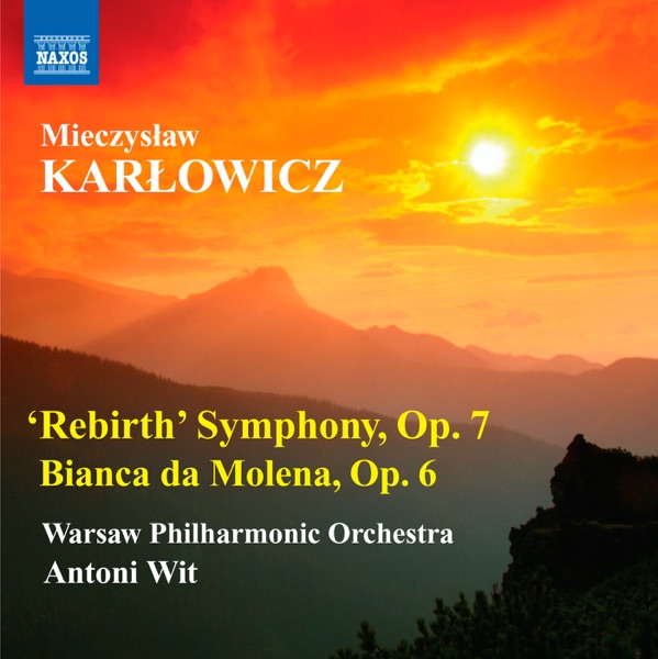 Karlowicz: 'Rebirth' Symphony - Bianca da Molena album cover