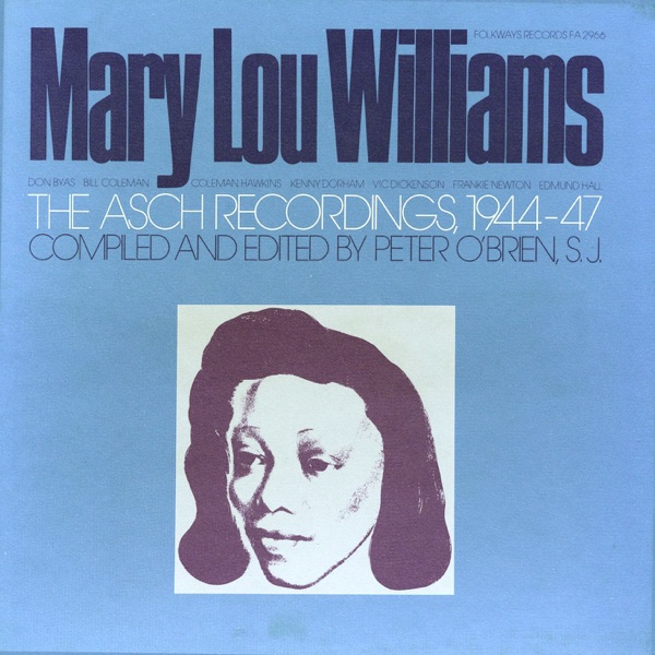 Mary Lou Williams: The Asch Recordings 1944-47 album cover