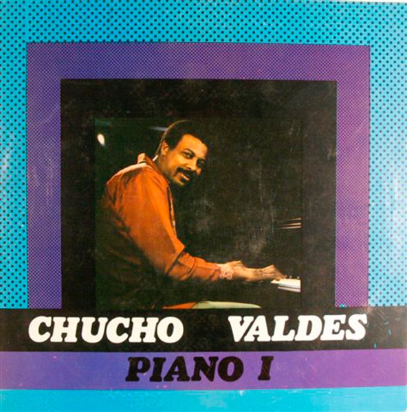 Chucho Valdes: Piano I album cover
