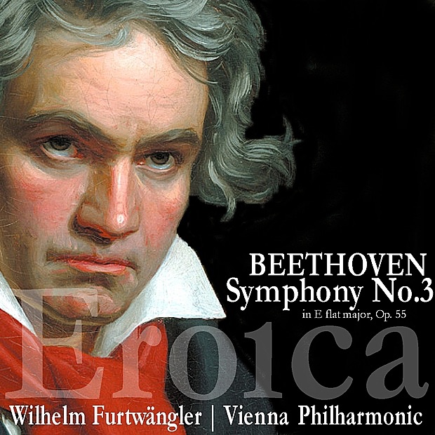 Beethoven: Symphony No. 3 in E-Flat Major, Op. 55, "Eroica" album cover