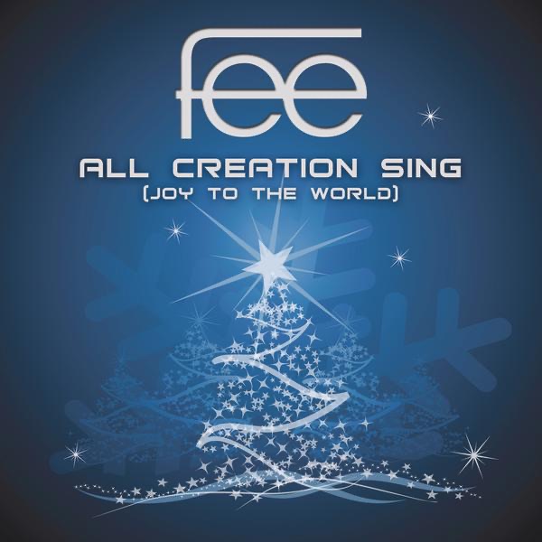 All Creation Sing (Joy To The World) - Single album cover