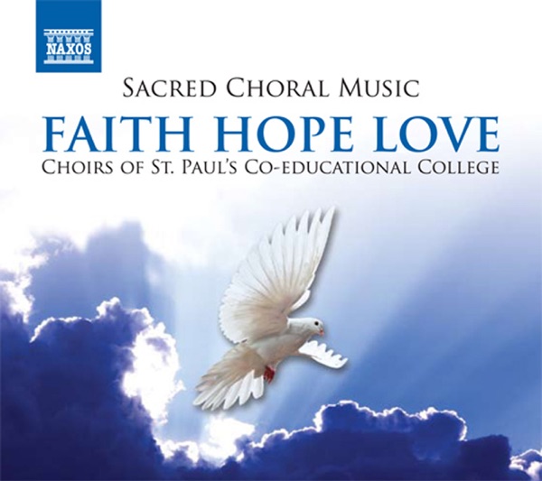 Sacred Choral Music - Faith Hope Love album cover