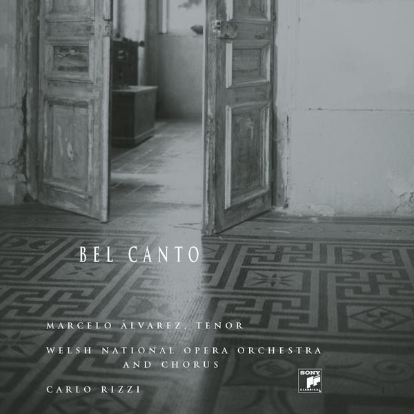 Bel Canto - Marcelo Álvarez, Tenor album cover
