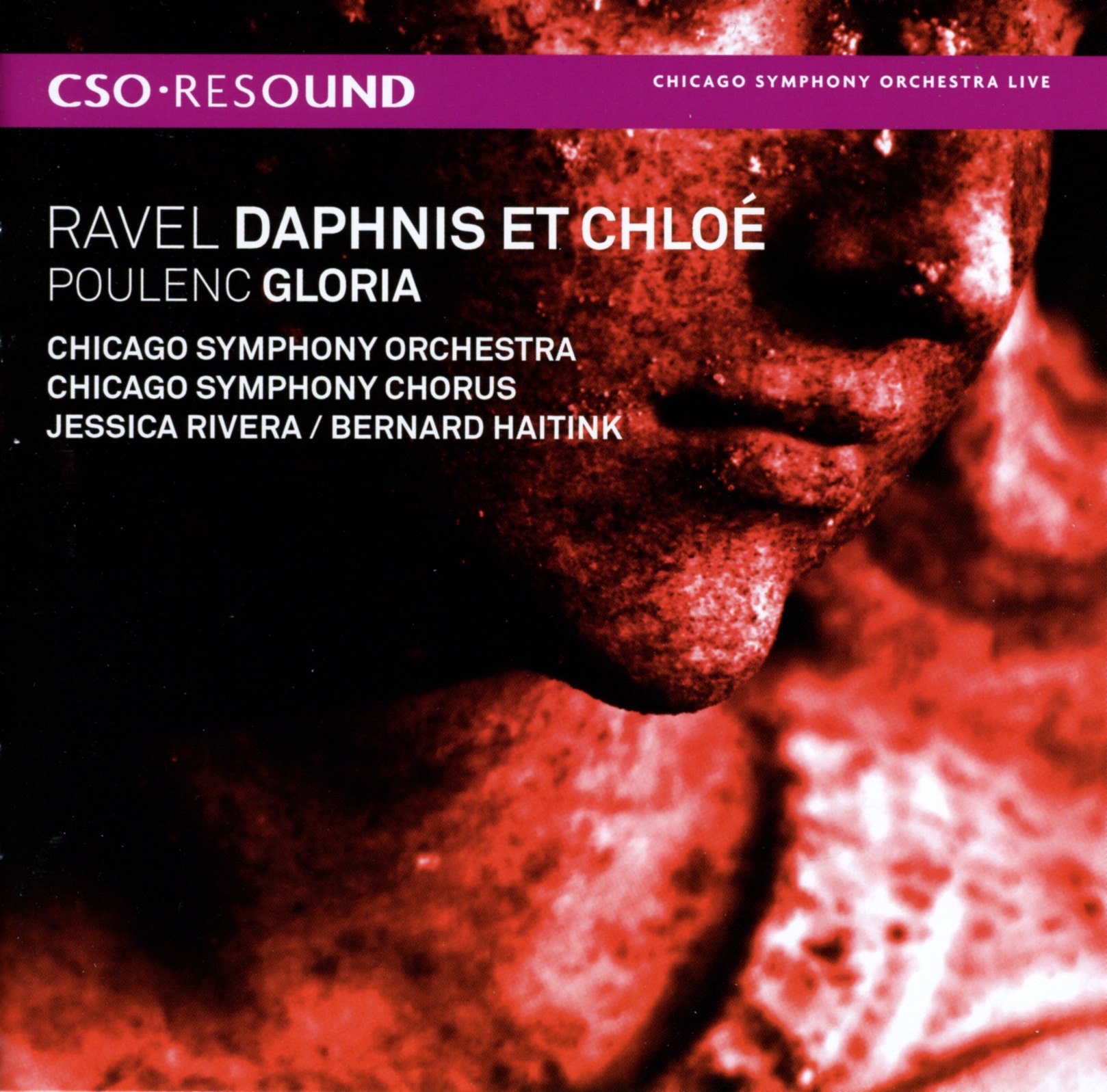 CSO Resound - Ravel: Daphnis et Chloe - Poulenc: Gloria album cover