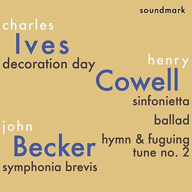 Charles Ives, Henry Cowell and John Becker Premiere Recordings album cover