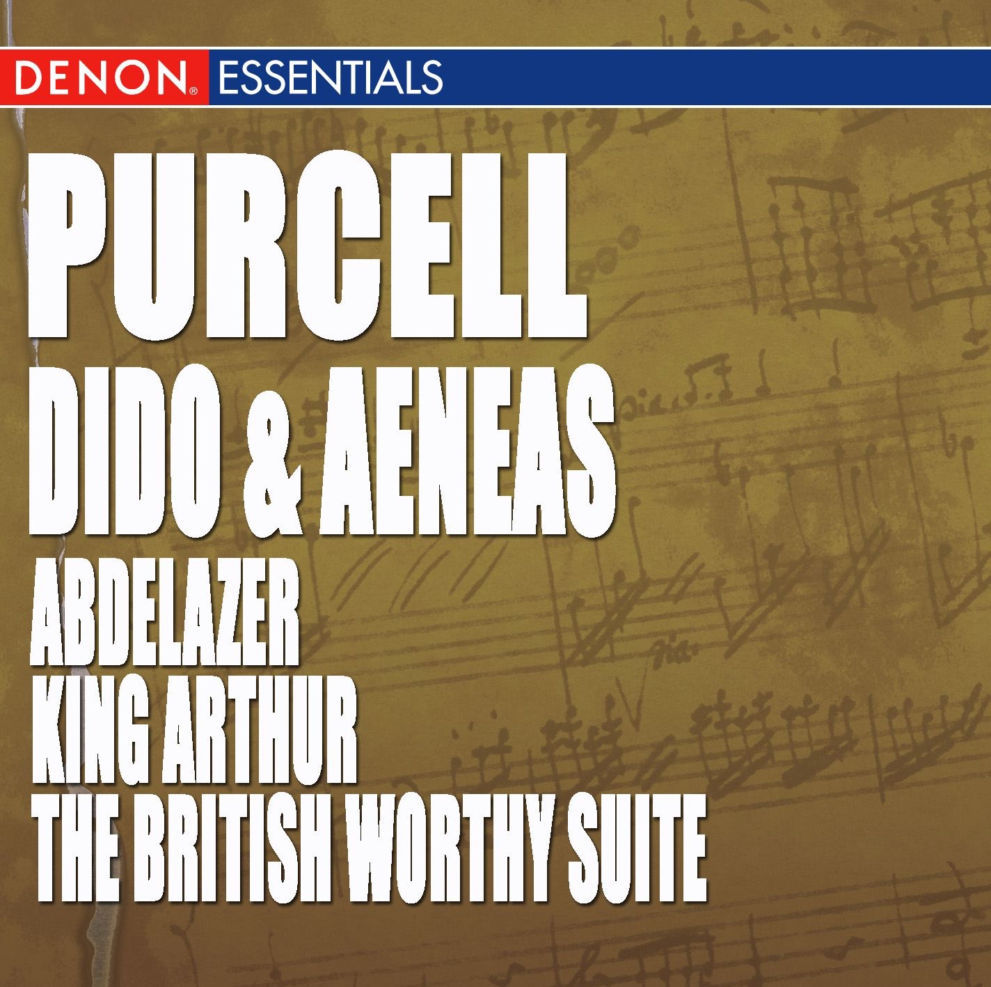 Purcell: Dido and Aeneas - Abdelazer - King Arthur or the British Worthy Suite album cover