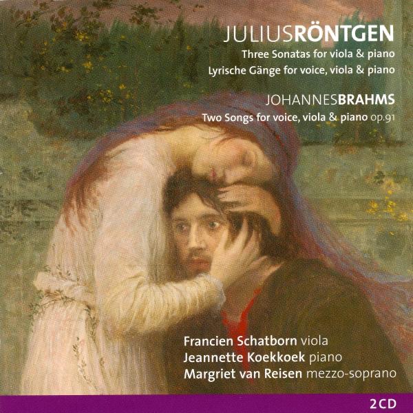 Röntgen: Three Sonatas & Brahms: Two Songs Op. 91 for Voice, Viola and Piano album cover