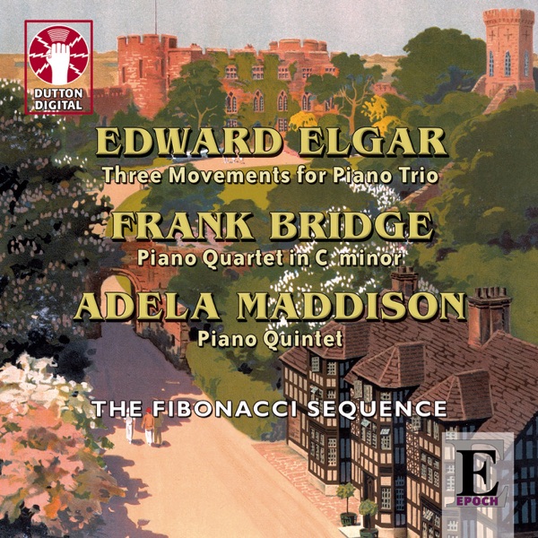 Edward Elgar, Adela Maddison & Frank Bridge - Piano Chamber Music album cover