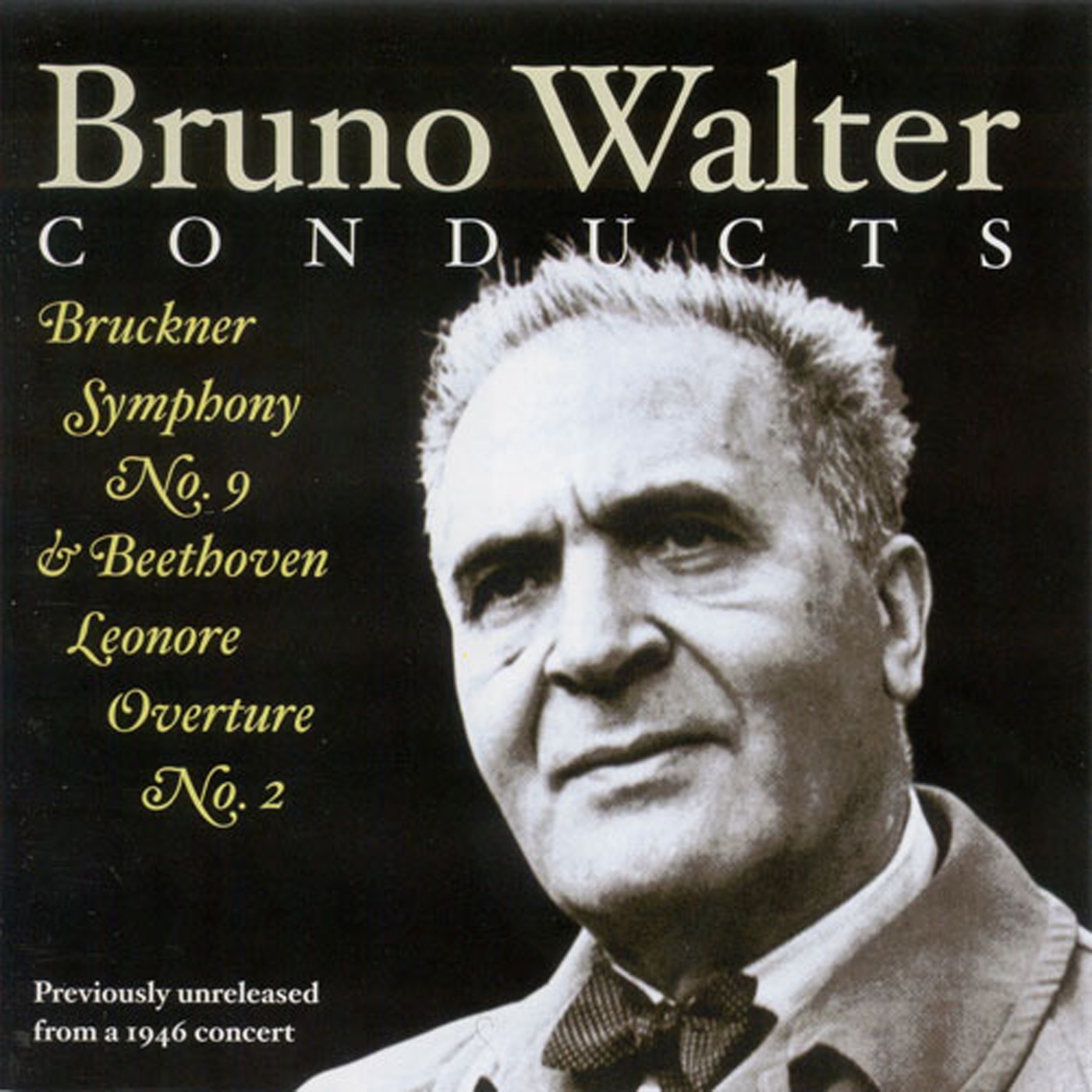 Bruckner, A.: Symphony No. 9 - Beethoven, L. Van: Leonore Overture No. 2 (New York Philharmonic Symp album cover