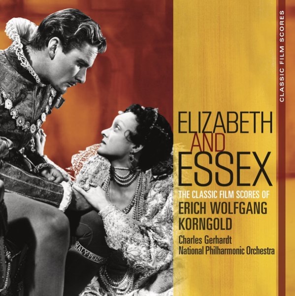 Classic Film Scores: Elizabeth and Essex album cover