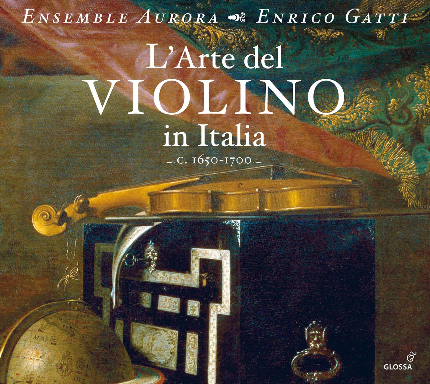 L'arte del Violino in Italia, c. 1650-1700 album cover
