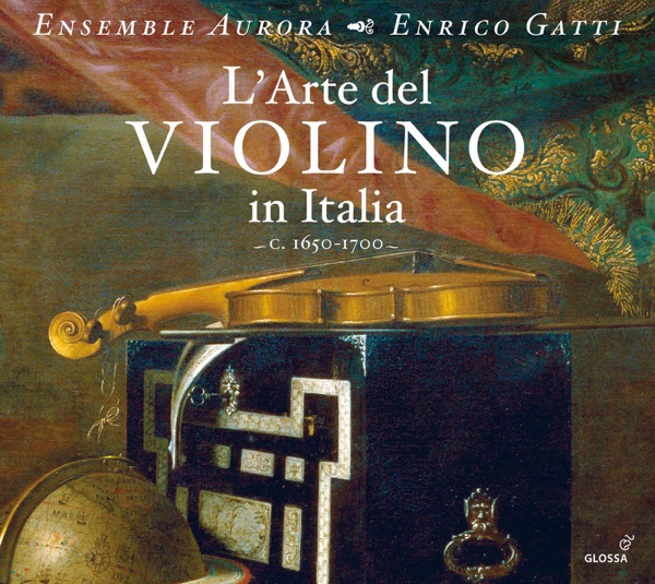 L'arte del Violino in Italia, c. 1650-1700 album cover