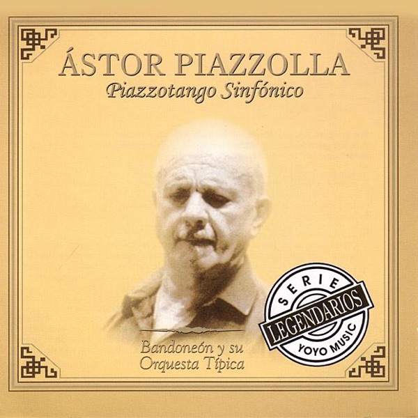 Piazzotango Sinfónico (Re-mastered) album cover