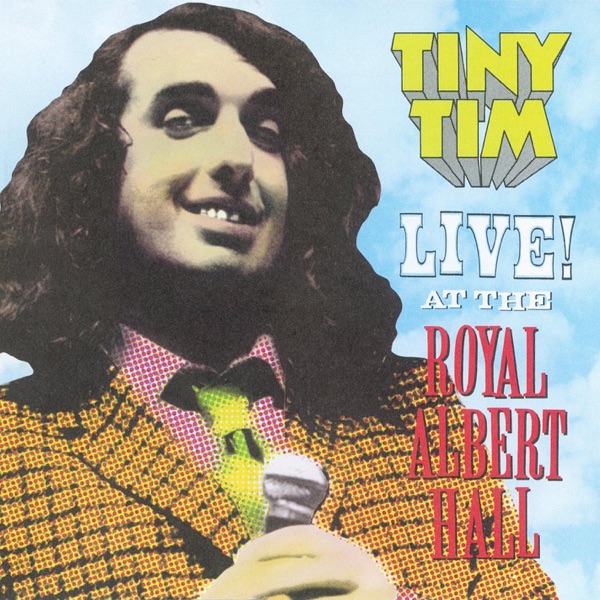 Tiny Tim (Live! At the Royal Albert Hall) album cover