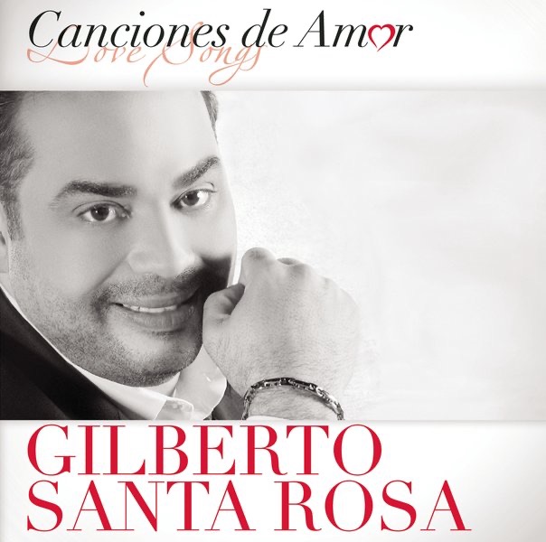 Canciones de Amor: Gilberto Santa Rosa album cover