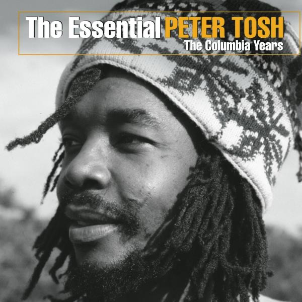 The Essential Peter Tosh (The Columbia Years) album cover
