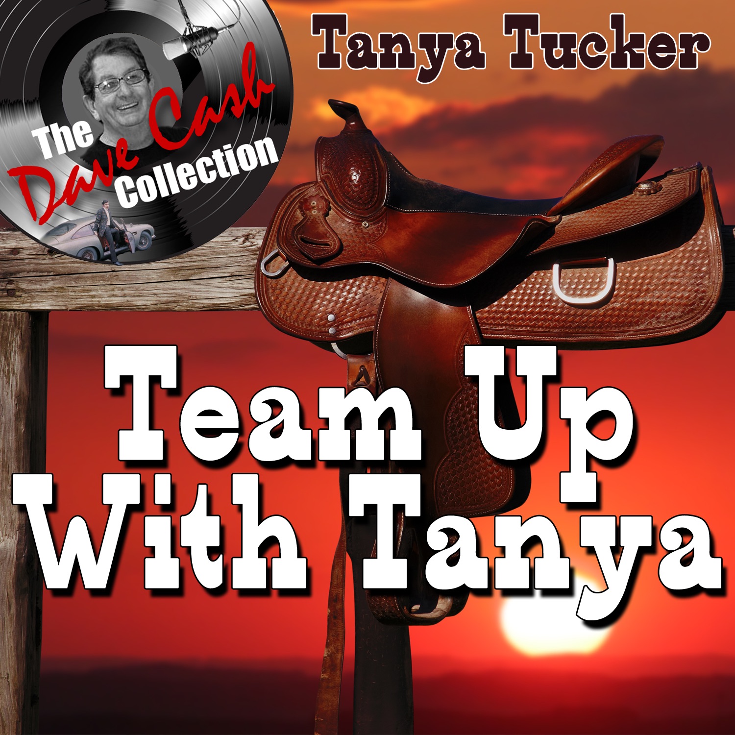 Team Up With Tanya - [The Dave Cash Collection] album cover